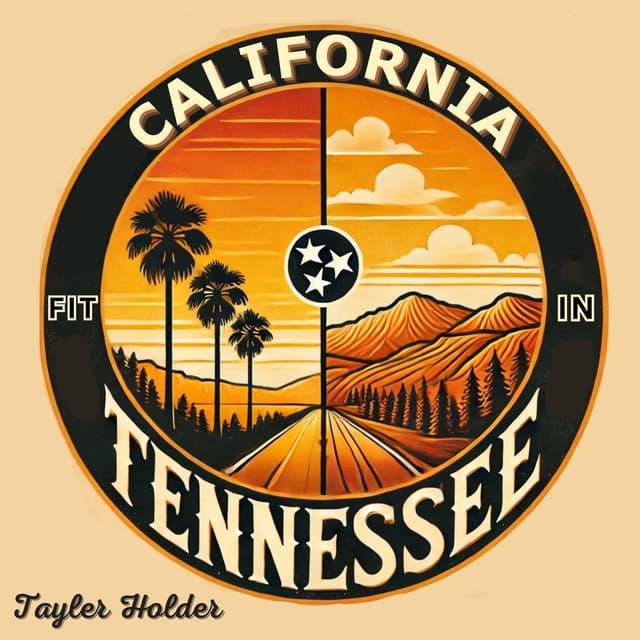 Album cover art for California Fit In Tennessee