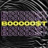 BOOOOO$T