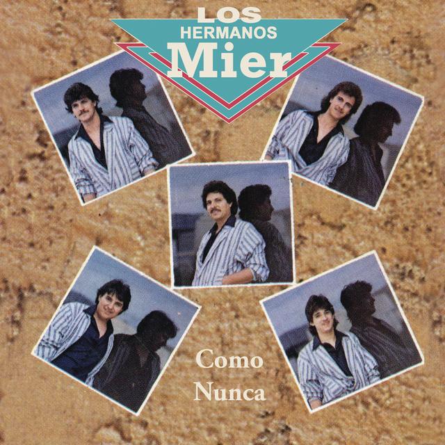 Album cover art for Los Mier....Como Nunca