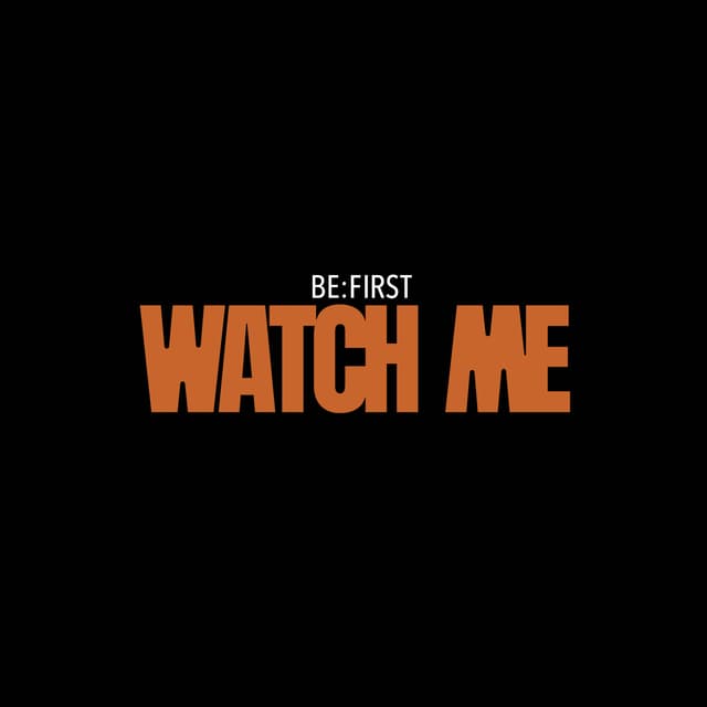 Album cover art for WATCH ME