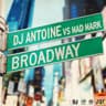 Broadway [DJ Antoine & Mad Mark 2K12 Remix]