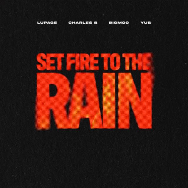 Album cover art for Set Fire To The Rain (with YuB) - Single
