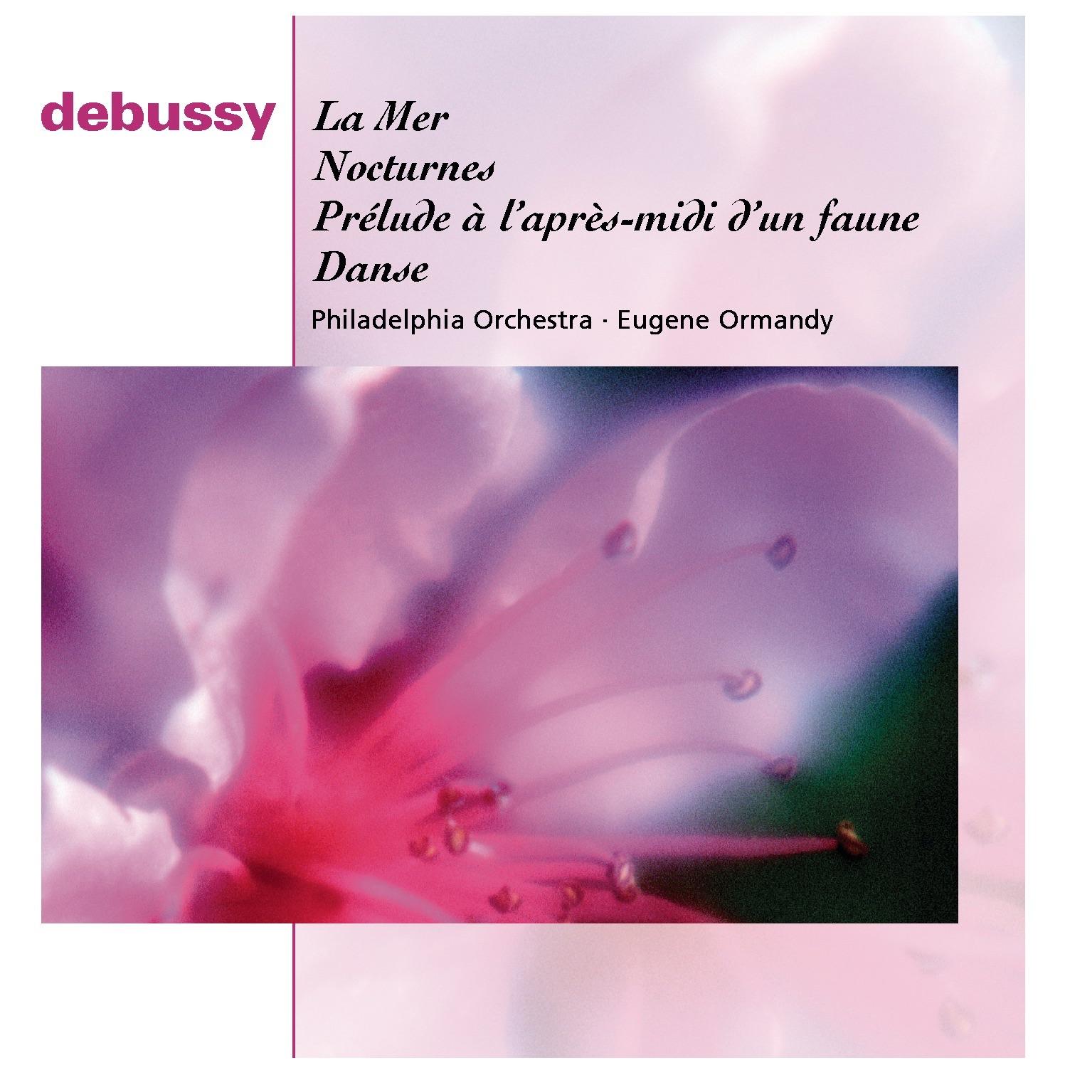 Debussy: La Mer, Afternoon Of A Faun, Danse And Nocturnes