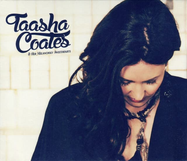 Album cover art for Taasha Coates & Her Melancholy Sweethearts