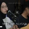 Mencari Alasan