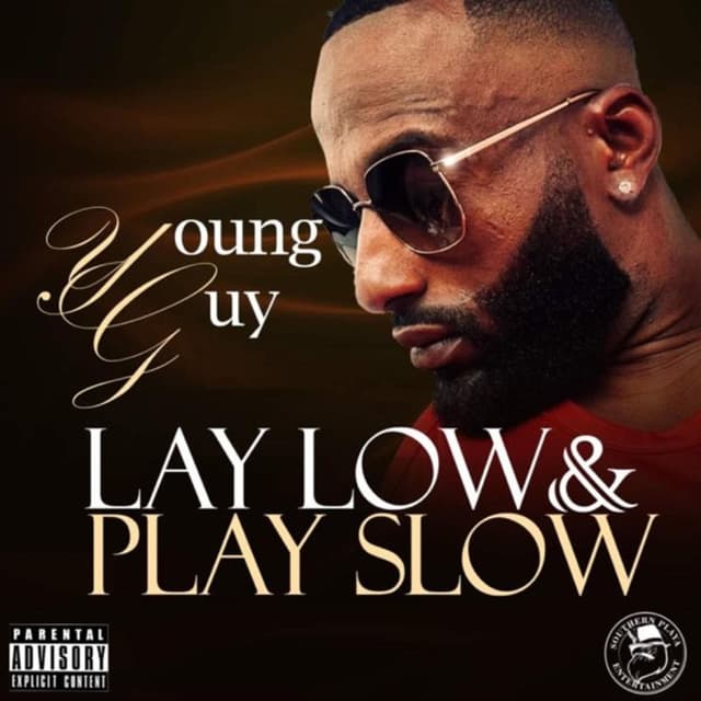 Album cover art for Lay Low & Play Slow