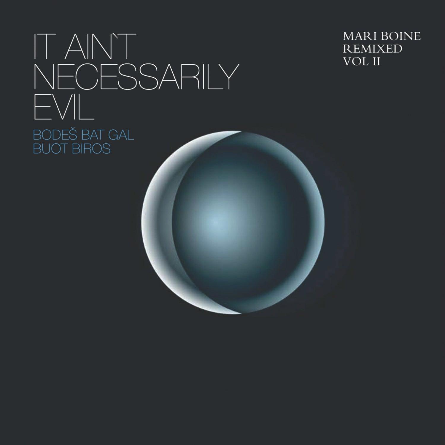 It Ain't Necessarily Evil - Mari Boine Remixed Vol II