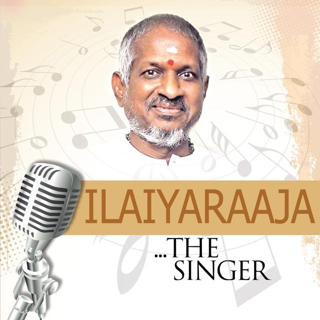 Album cover art for IIaiyaraaja…The Singer