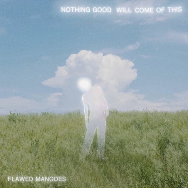 Album cover art for Nothing Good Will Come of This