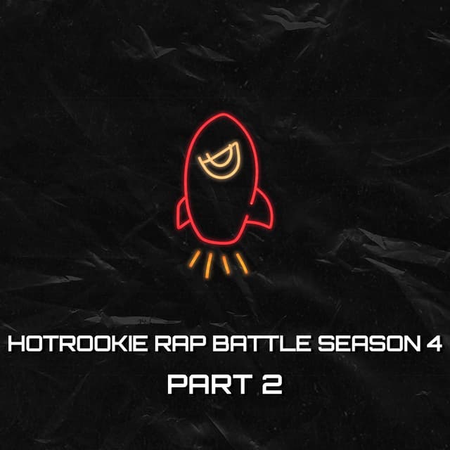 Album cover art for HOTROOKIE Rap Battle Season 4 Pt. 2