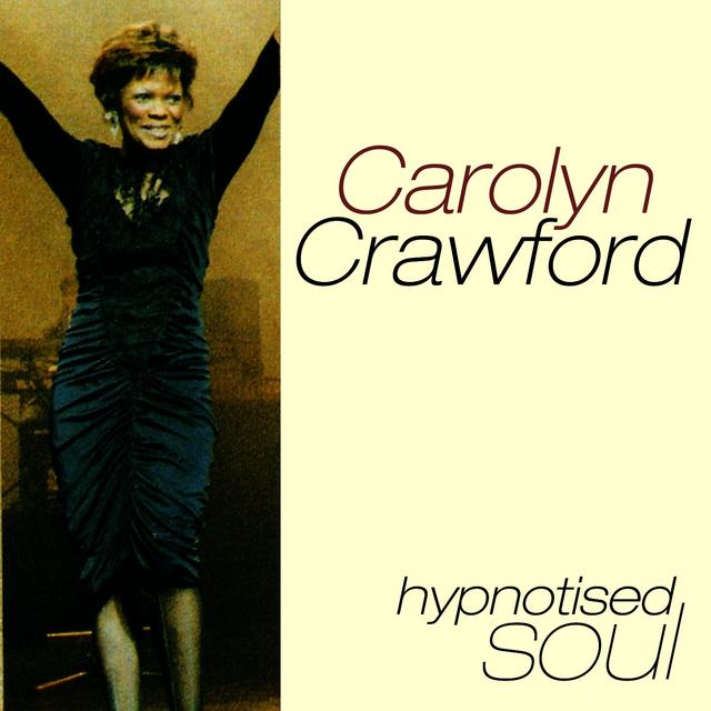 Album cover art for Carolyn Crawford - Hypnotised Soul