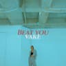 Beat You