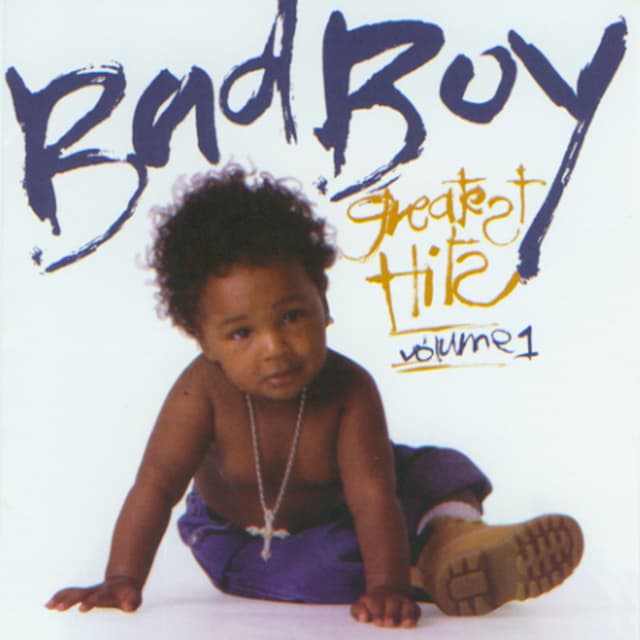 Album cover art for Bad Boy Greatest Hits Volume 1