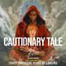 Cautionary Tale