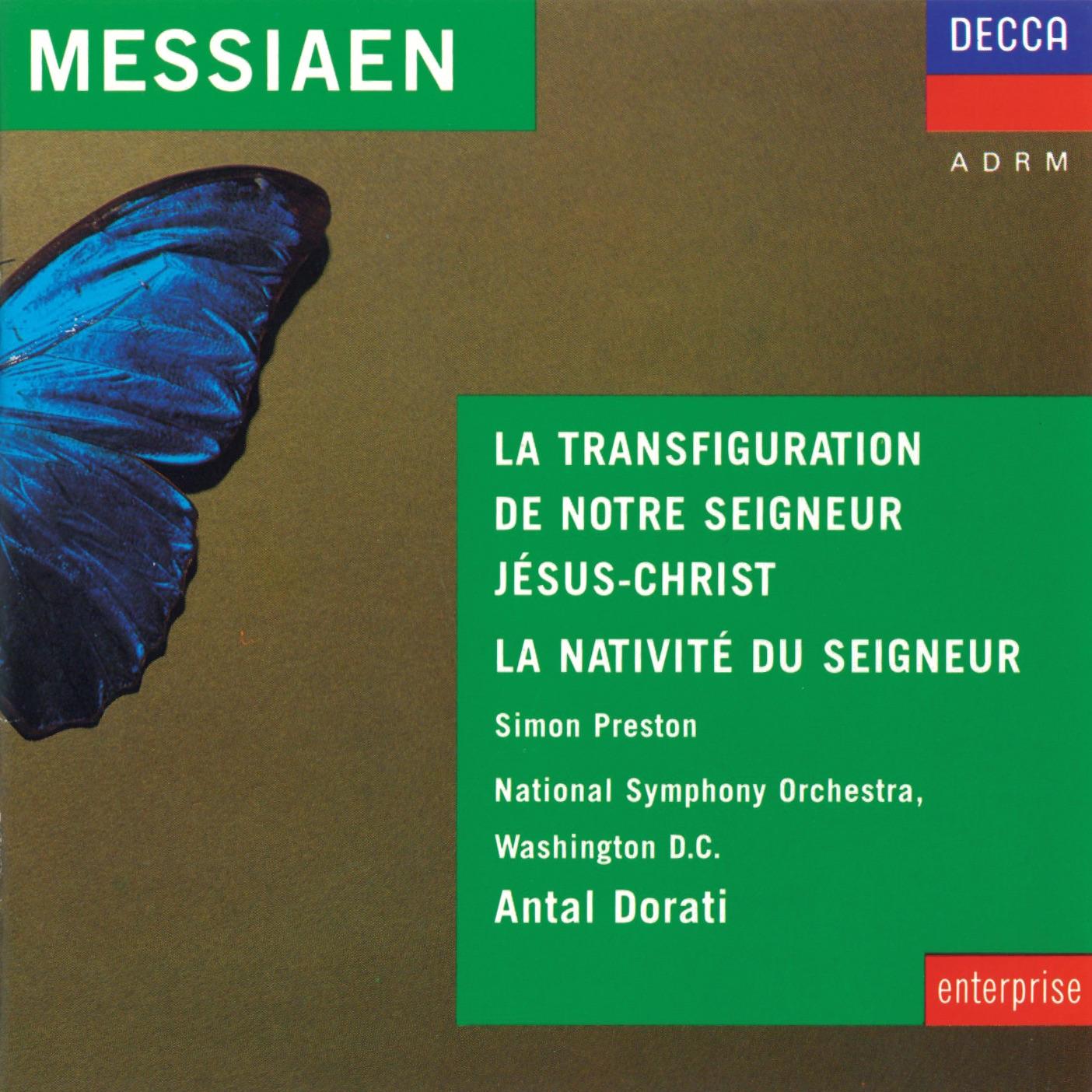 Messiaen: La Nativité du Seigneur - La Tranfiguration de Notre Seigneur Jésus Christ