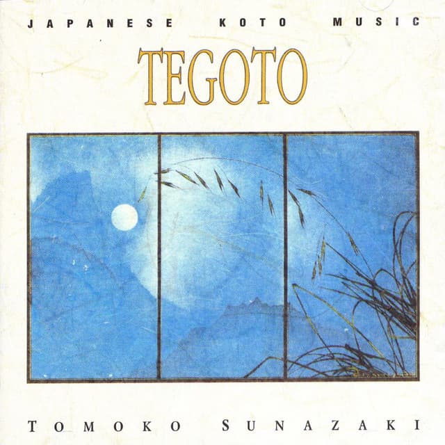 Album cover art for Tegoto: Japanese Koto Music