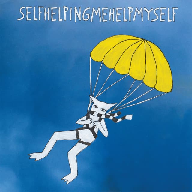 Album cover art for Selfhelpingmehelpmyself