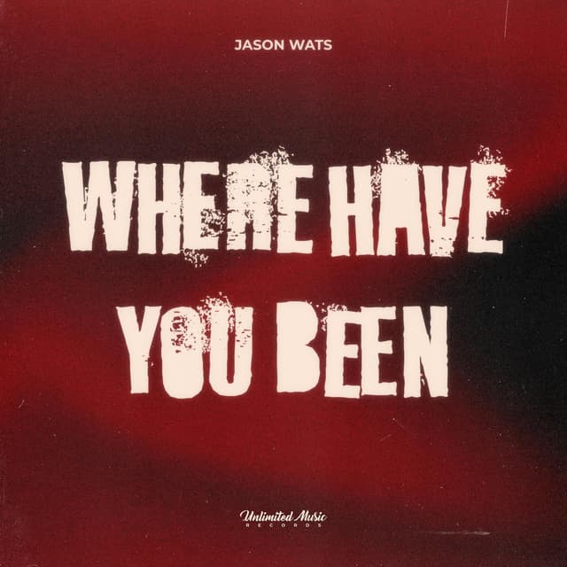 Album cover art for Where Have You Been - Single
