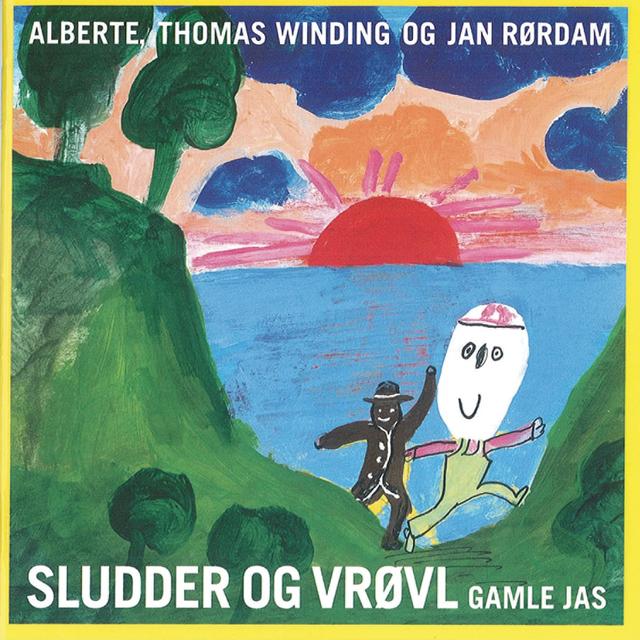 Album cover art for Sludder Og Vrøvl Gamle Jas