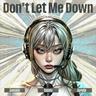 Dont Let Me Down