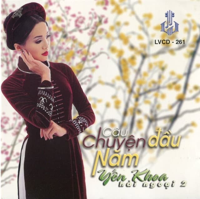 Album cover art for Câu chuyện đầu năm - Yến Khoa 2