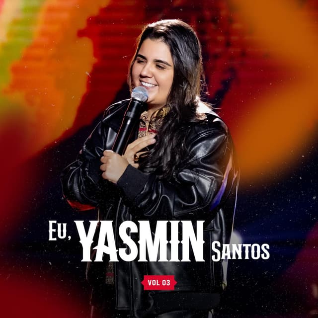 Album cover art for Eu, Yasmin Santos - Vol 03