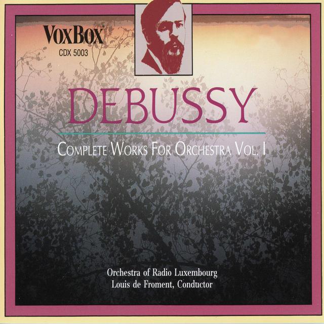 Album cover art for Debussy : Œuvres Orchestrales (intégrale, Volume 1)
