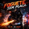 Foguete Sem Placa