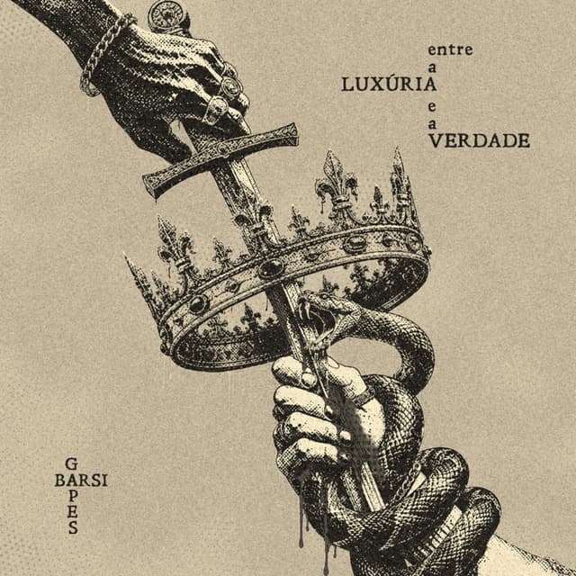 Album cover art for entre a luxúria e a verdade