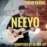 NEEYO [Vinod Varma]