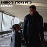 Shiro's Story [Part 3]