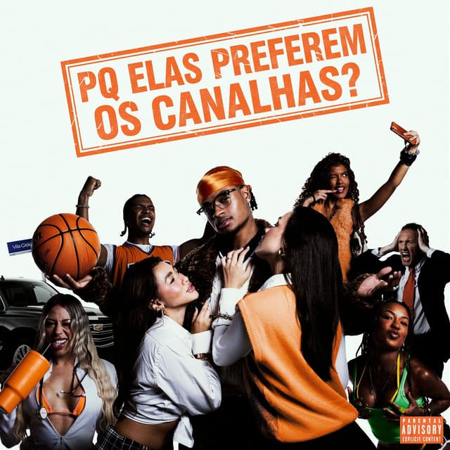 Album cover art for pq elas preferem os canalhas?
