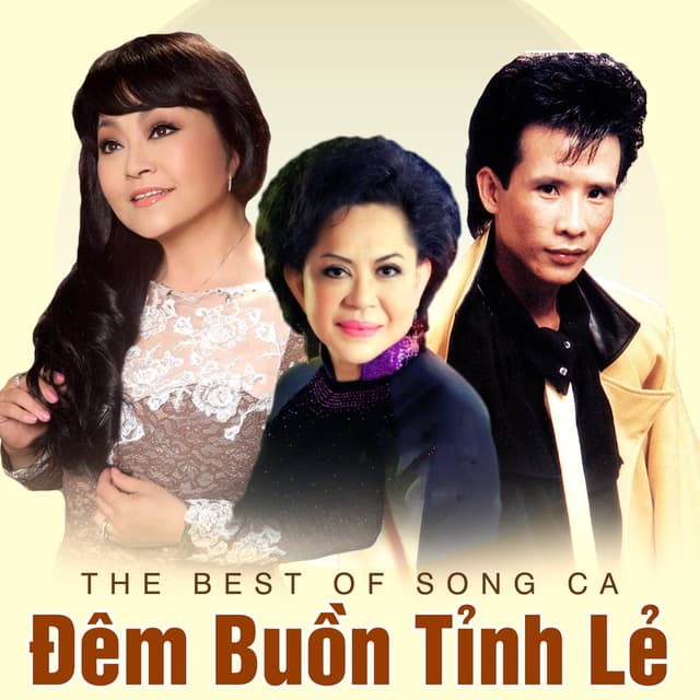 Album cover art for Đêm buồn tỉnh lẻ (The best of song ca)