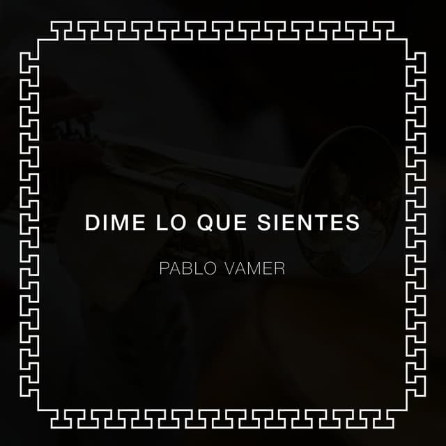 Album cover art for Dime Lo Que Sientes