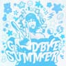 Goodbye Summer