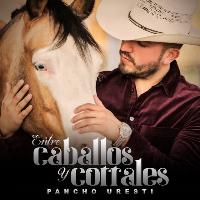 Album cover art for Entre Caballos y Corrales