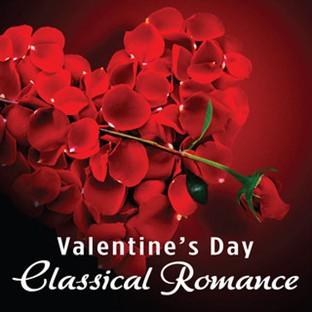 Valentine's Day - Classical Romance