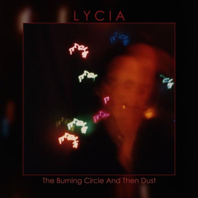 Album cover art for The Burning Circle And Then Dust
