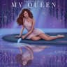 My Queen