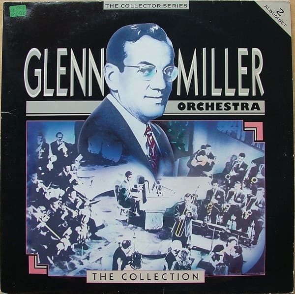 Album cover art for Glenn Miller Orchestra - The Collection