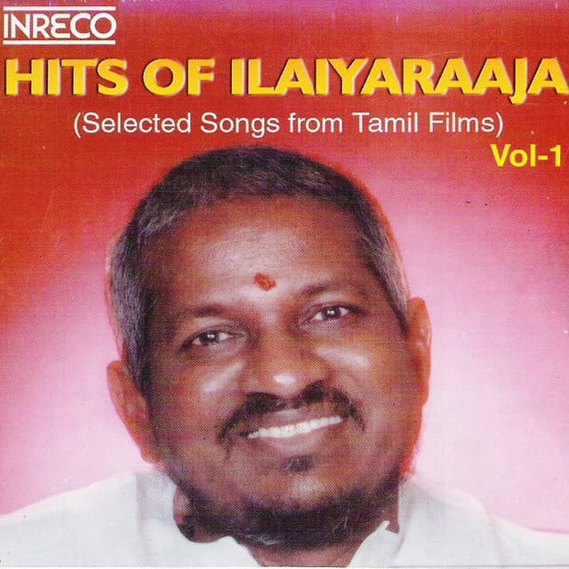 Album cover art for Hits Of Ilaiyaraaja Vol. 1
