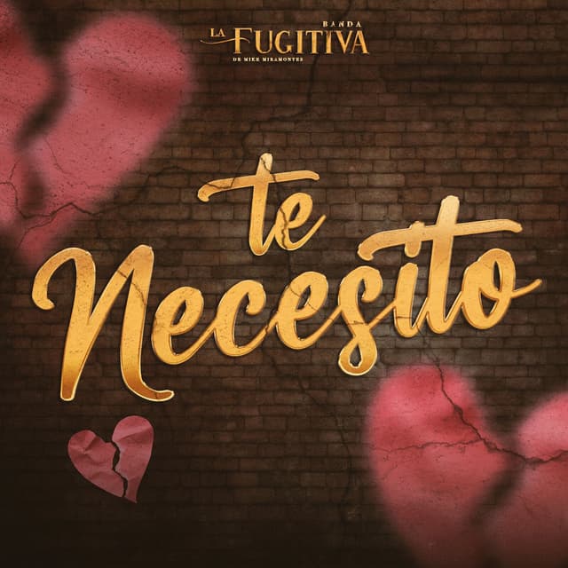 Album cover art for Te Necesito