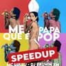 Me Papa Que É Pop (Me Papa Que E Pop)
