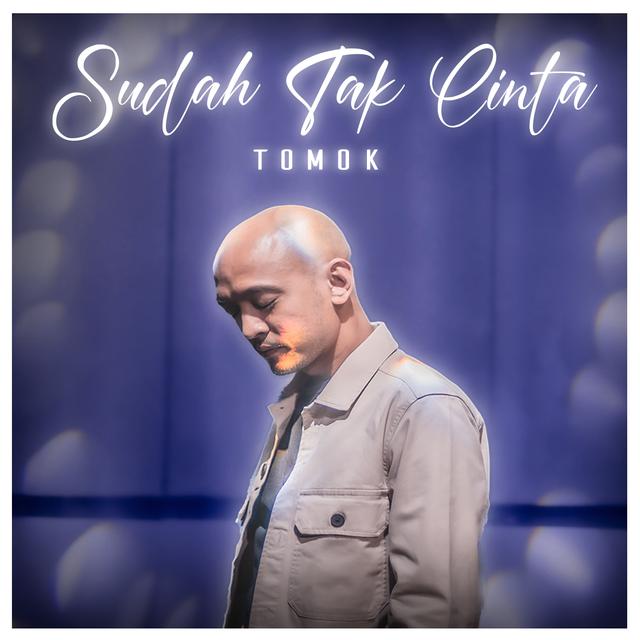 Album cover art for Sudah Tak Cinta