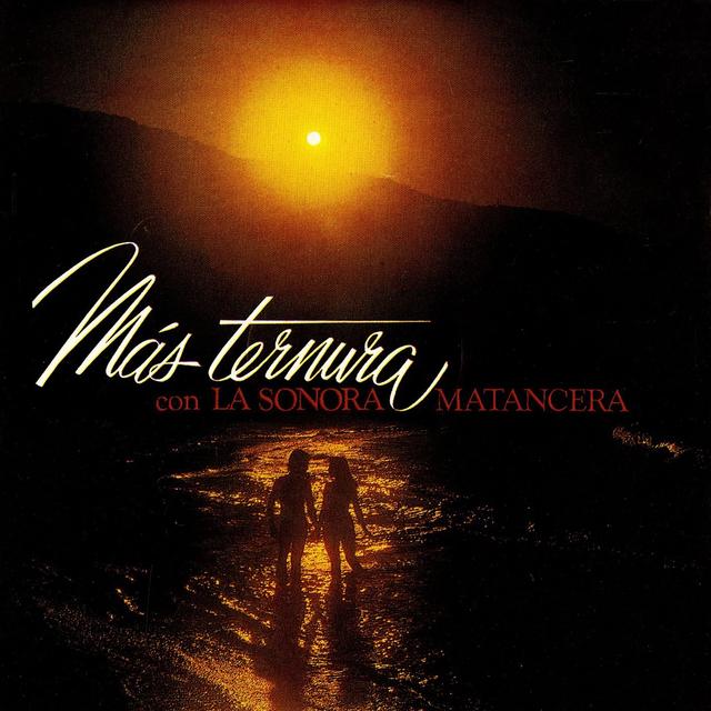 Album cover art for Mas Ternura Con la Sonoro Matancera