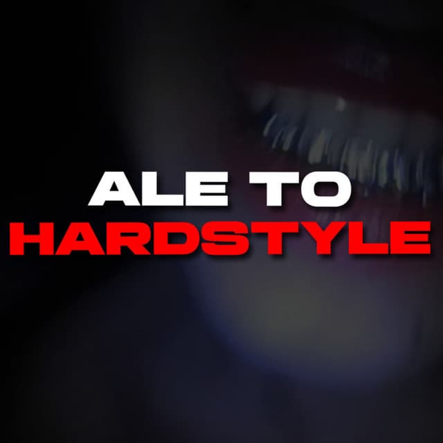 Album cover art for ALE TO HARDSTYLE