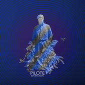 Album cover art for Pilote