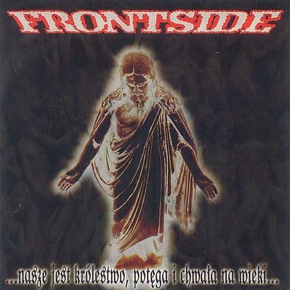 Album cover art for Nasze Jest Królestwo, Potęga I Chwała Na Wieki...