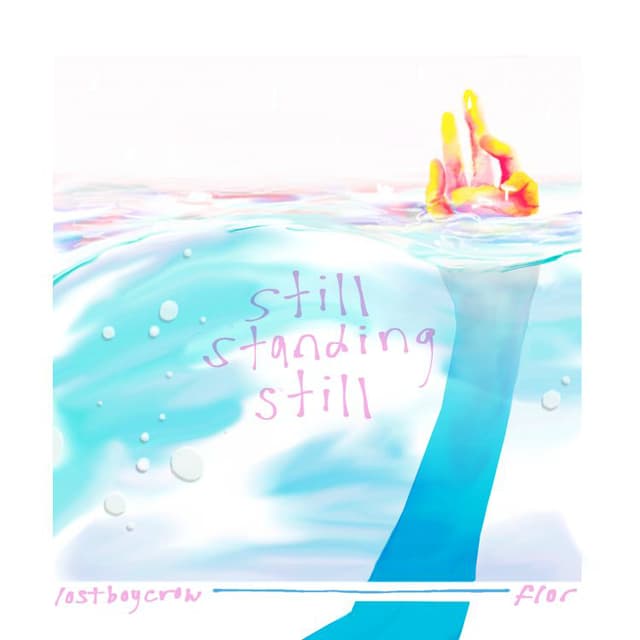 Album cover art for Still Standing Still (Feat. Lostboycrow)