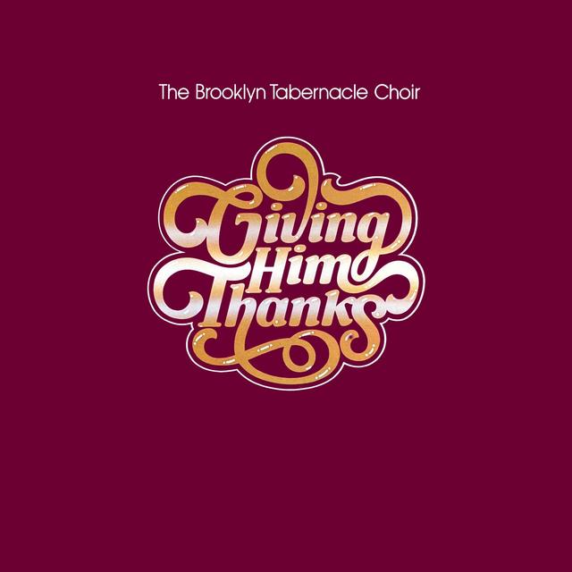 Album cover art for Giving Him Thanks